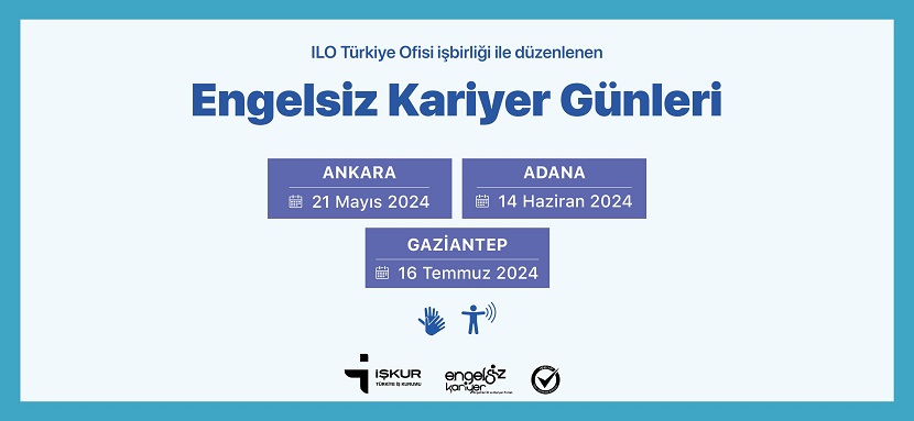 ILO Türkiye Ofisi Ve Engelsiz Kariyer İşbirliğiyle Engelli İstihdamı Buluşmaları
