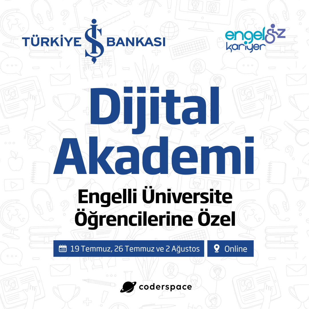 İş Bankası’nda Engelli Öğrencilere Erişilebilir Dijital Akademi Başvuruları Başladı!