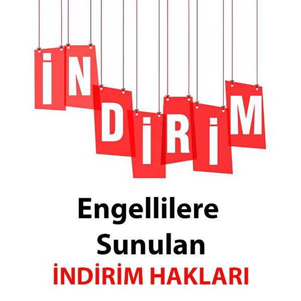 Engelliler İletişim (Cep Telefonu, Ev Telefonu, TV,  İnternet), Müze, Tiyatro, Su, Elektrik, Seçmen, Milli Piyango Bayiliği gibi Hizmetlerde Sunulan Haklar