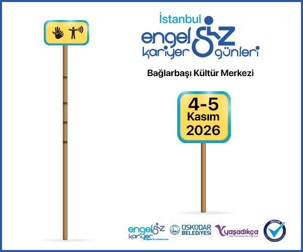 Betimleme: Afişte, Ahşap Bir Yön Tabelası Üzerinde Farklı Sektörleri Gösteren Renkli Oklar Bulunuyor. En Üstte Erişilebilirlik Simgesi Yer Alıyor. Sağ Tarafta “İstanbul Engelsiz Kariyer Günleri – 4–5 Kasım 2026, Bağlarbaşı Kültür Merkezi” Bilgisi Yazıyor. Alt Bölümde Engelsiz Kariyer, Üsküdar Belediyesi, Yaşadıkça Ve İŞKUR Logoları Sıralanıyor.